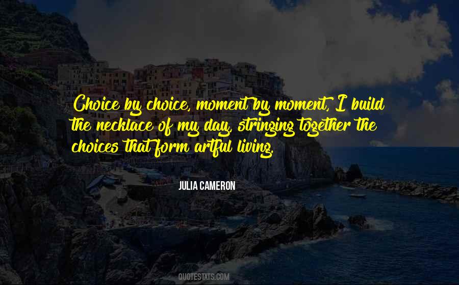 Artful Living Quotes #882831