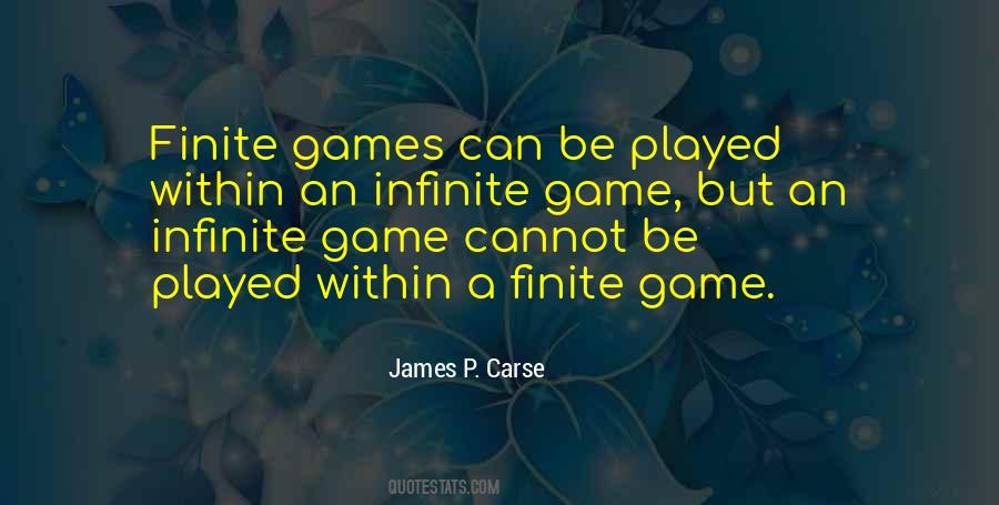 Infinite Game Quotes #965606