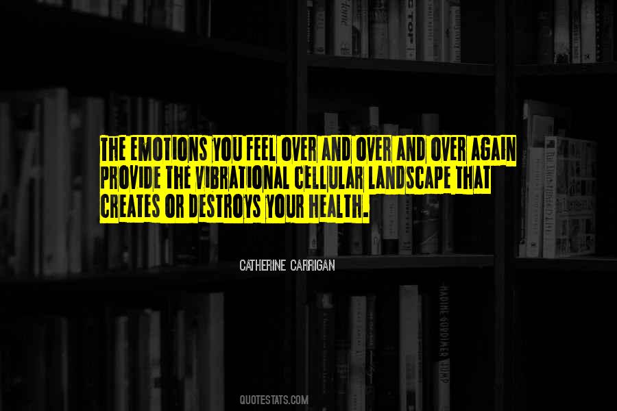 Quotes On Emotions And Health #38059
