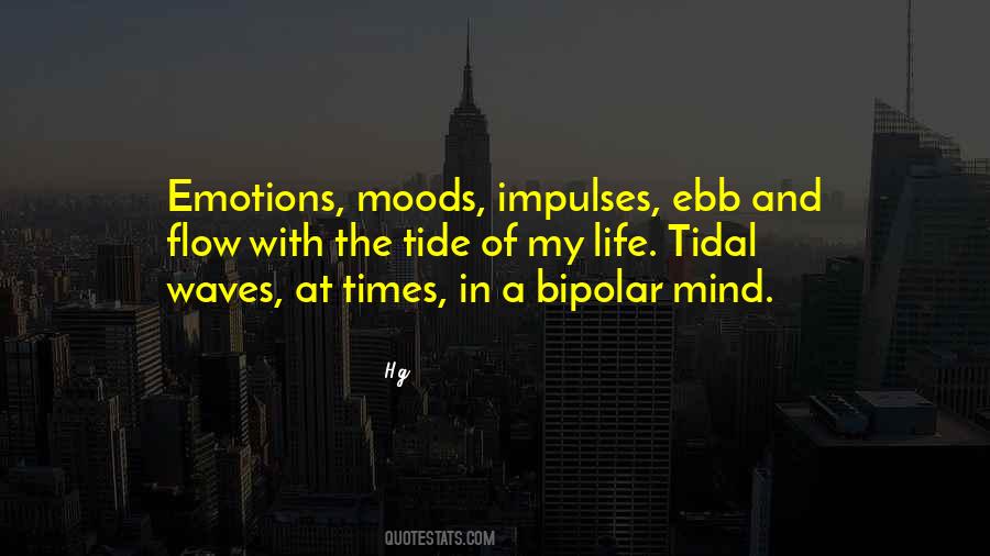 Quotes On Emotions And Moods #1018757