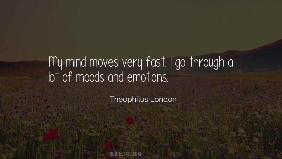 Quotes On Emotions And Moods #1186072