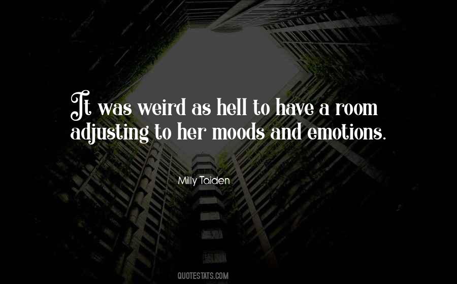 Quotes On Emotions And Moods #1364464