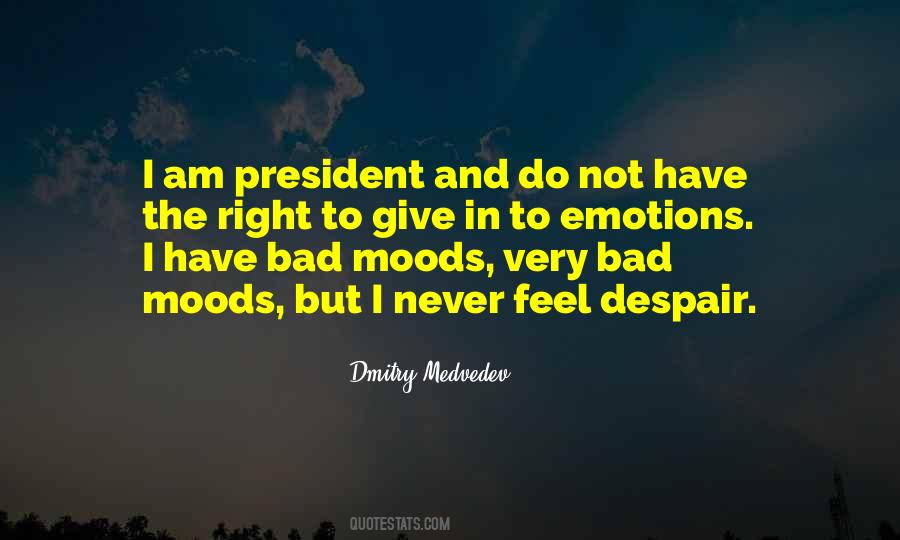 Quotes On Emotions And Moods #1538381