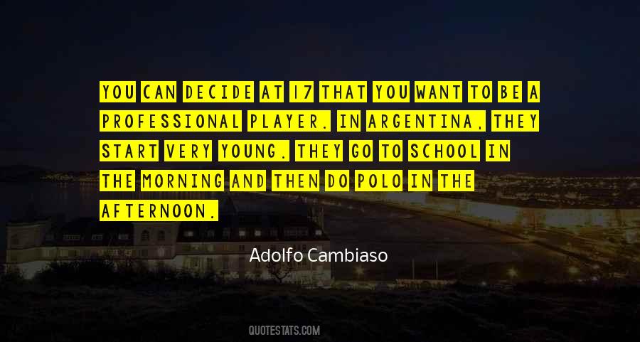 Cambiaso Quotes #1540740