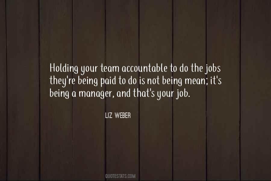 Accountable Leadership Quotes #1650942