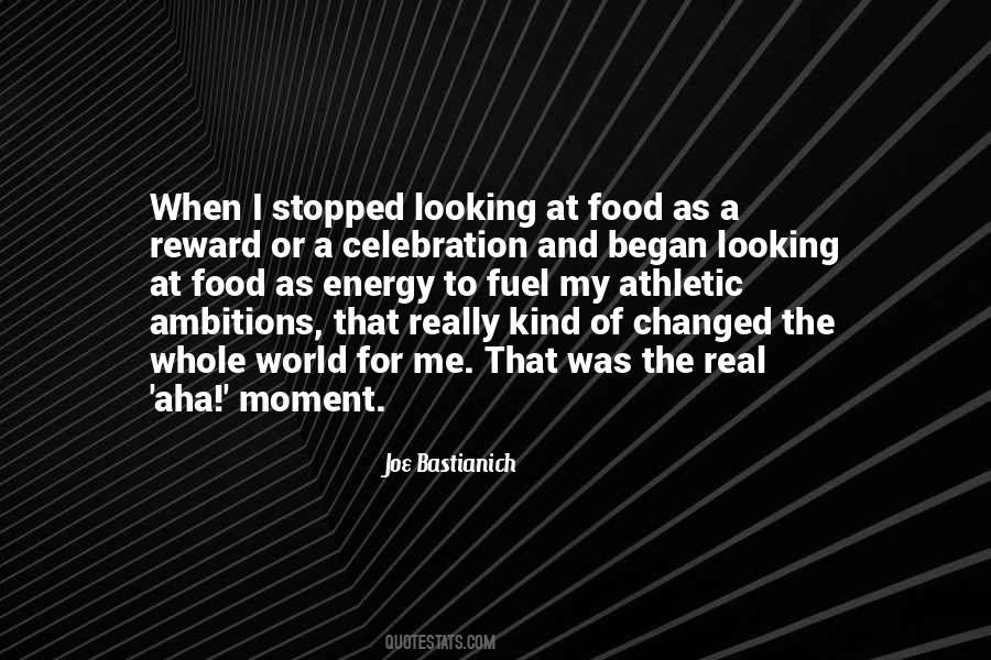 Food For Fuel Quotes #1638601