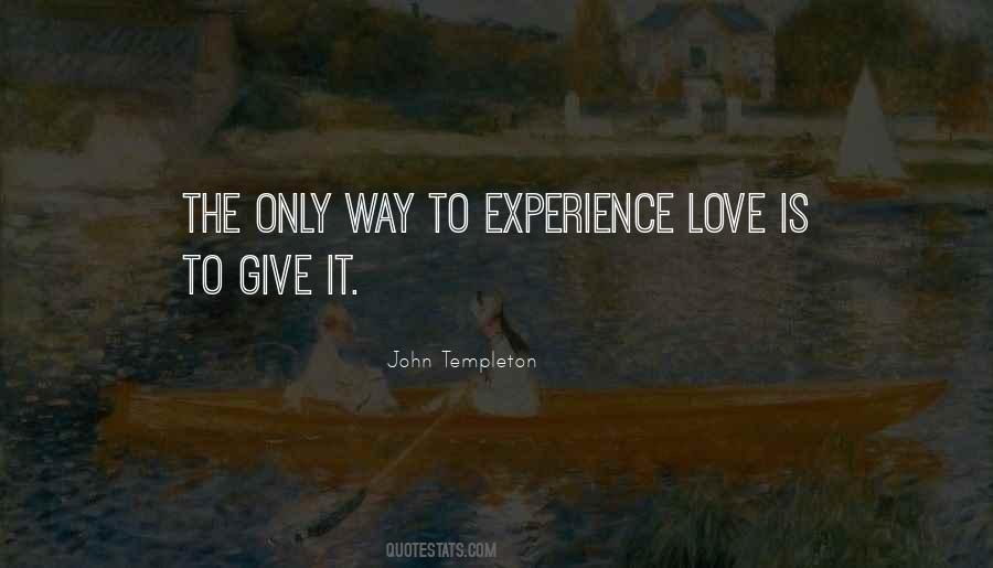 Experience Love Quotes #1213546