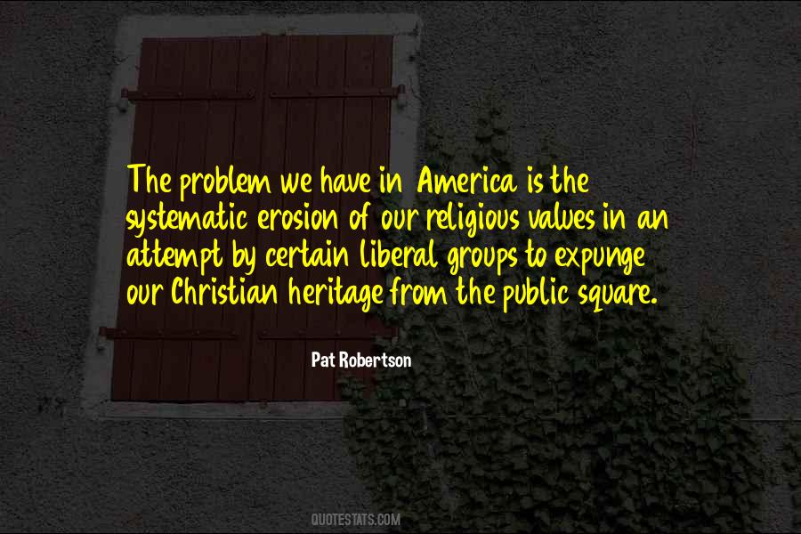 Quotes On Erosion Of Values #1416725
