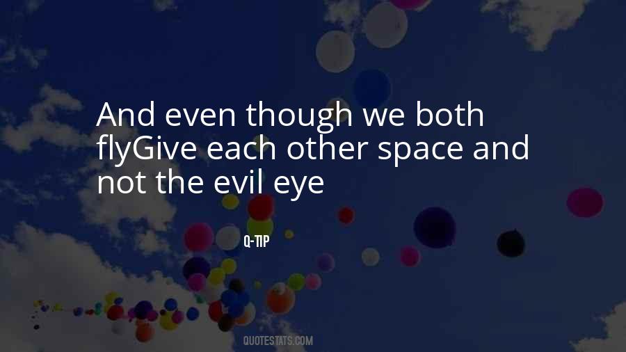 Quotes On Evil Eye #1336920