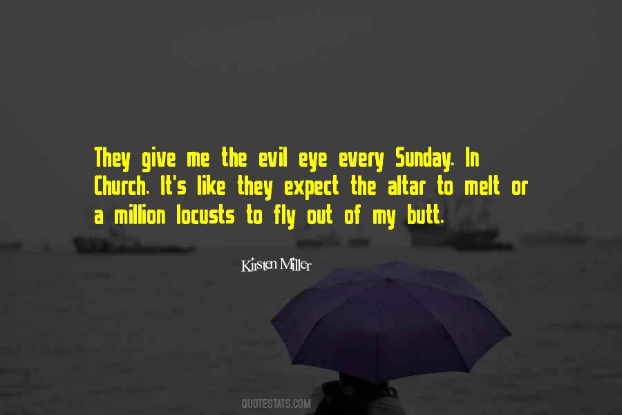 Quotes On Evil Eye #1805997