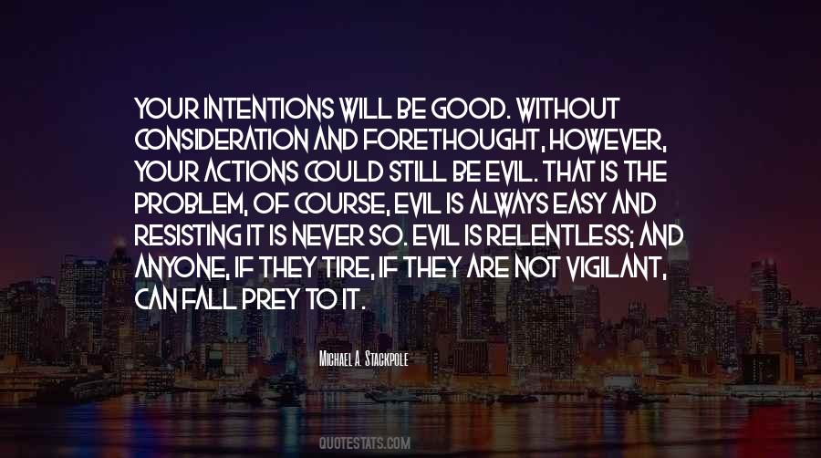Quotes On Evil Intentions #782134