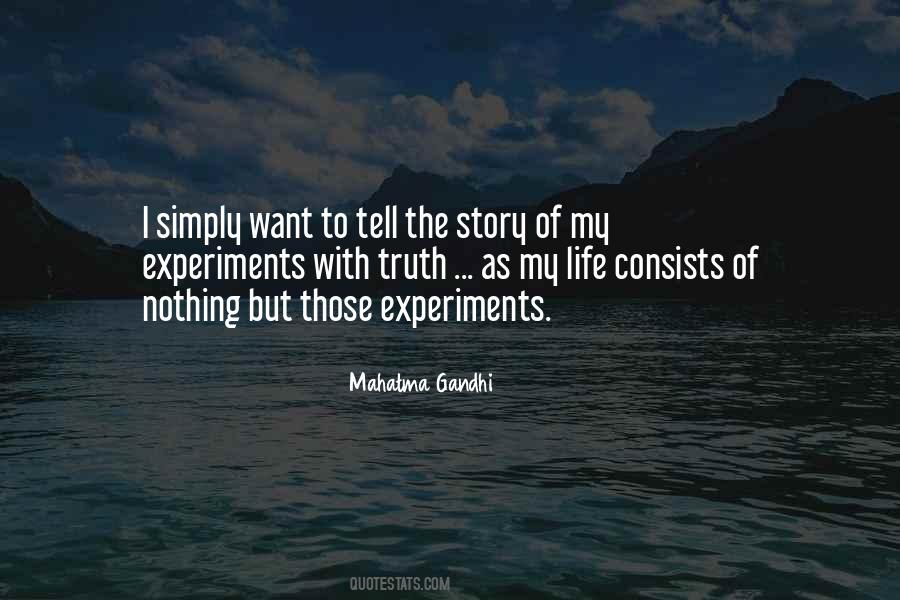 Story Of My Experiments With Truth Quotes #864968