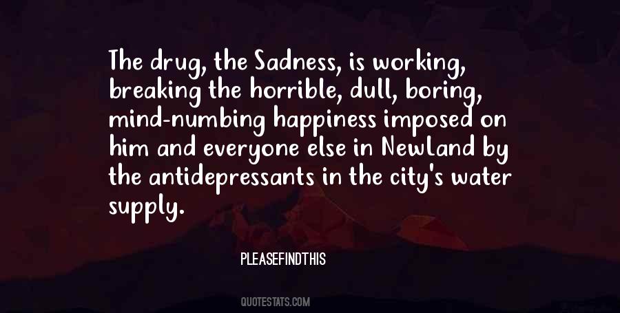 Quotes About Numbing #1431092