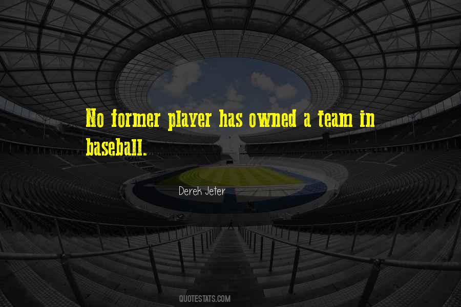 A Baseball Team Quotes #723532