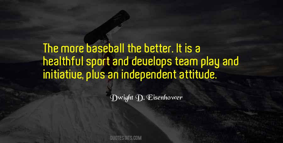 A Baseball Team Quotes #972456