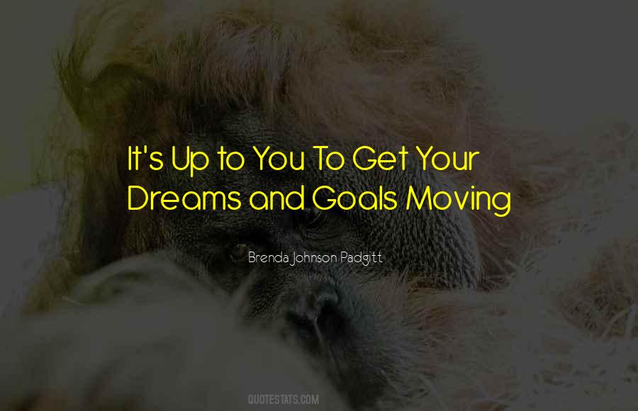 Dreams Goals Quotes #360685