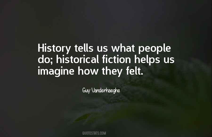 Historical Fiction Fiction Quotes #212498