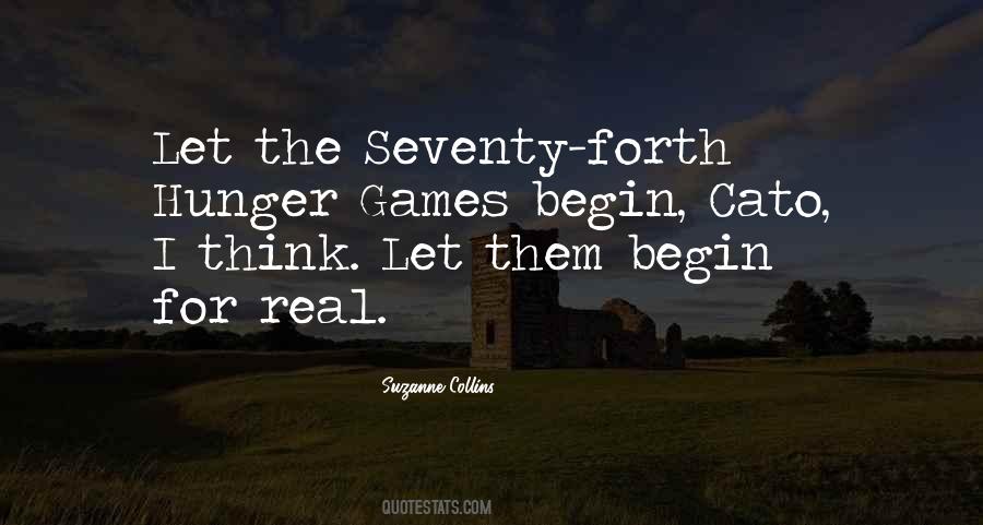 Let The Games Begin Quotes #872589
