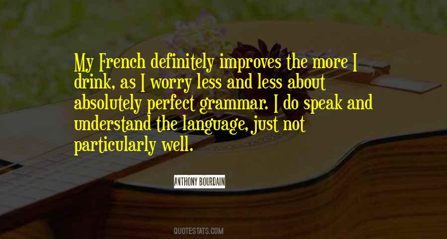 Speak French Quotes #1089647