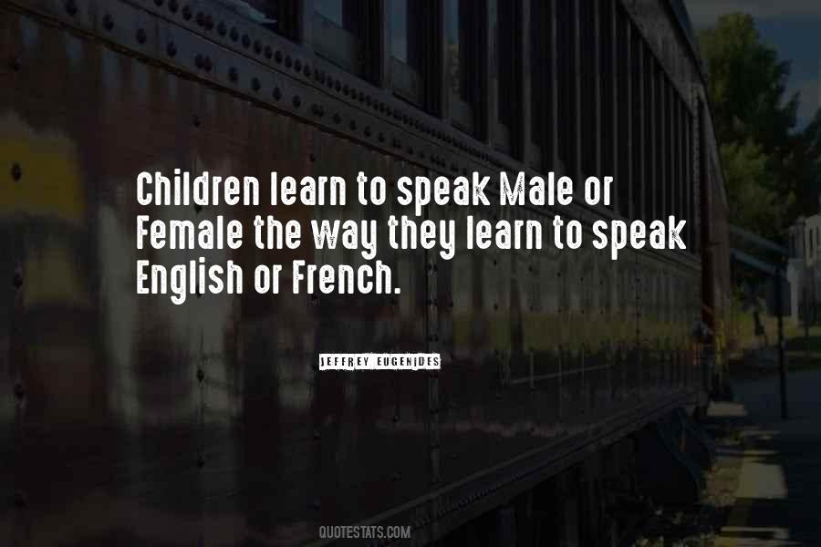 Speak French Quotes #1323024