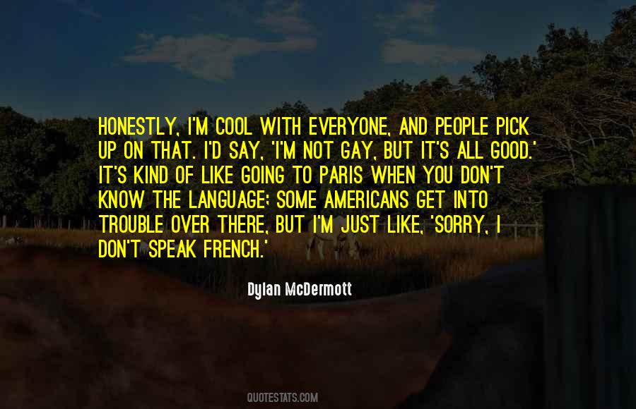 Speak French Quotes #1467963