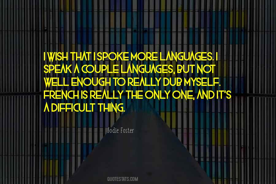 Speak French Quotes #1561125