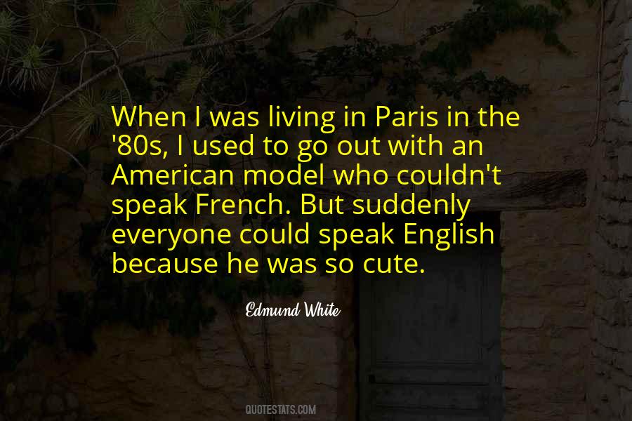 Speak French Quotes #545287