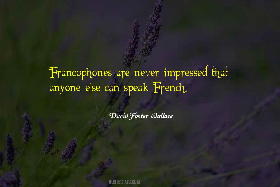 Speak French Quotes #955789