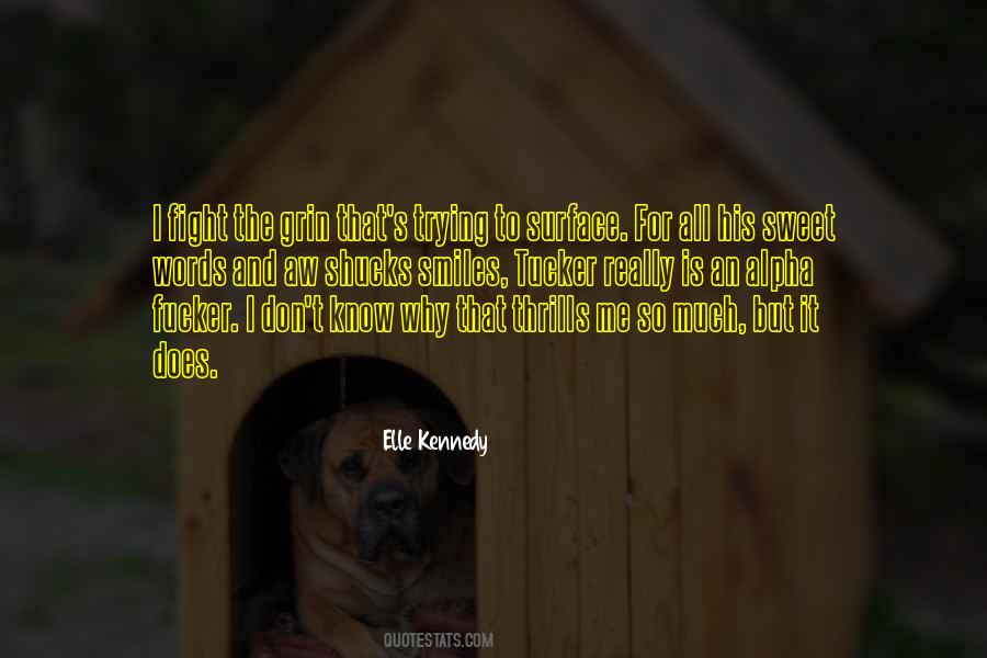 Quotes About Thrills #741601 Quotes About Thrills #741601