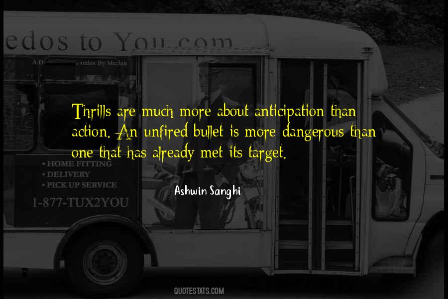 Quotes About Thrills #758245 Quotes About Thrills #758245