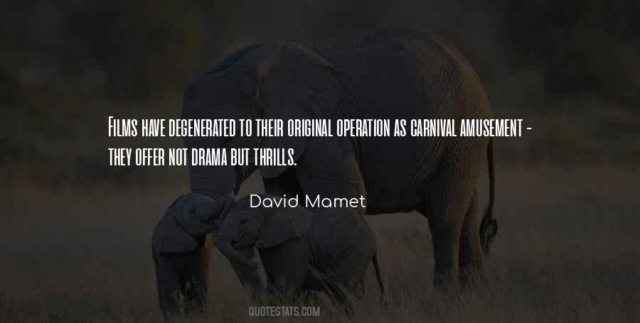 Quotes About Thrills #903546 Quotes About Thrills #903546