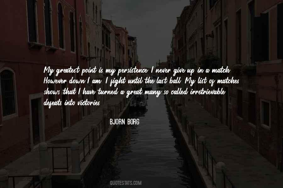Never Give Up Persistence Quotes #1450101