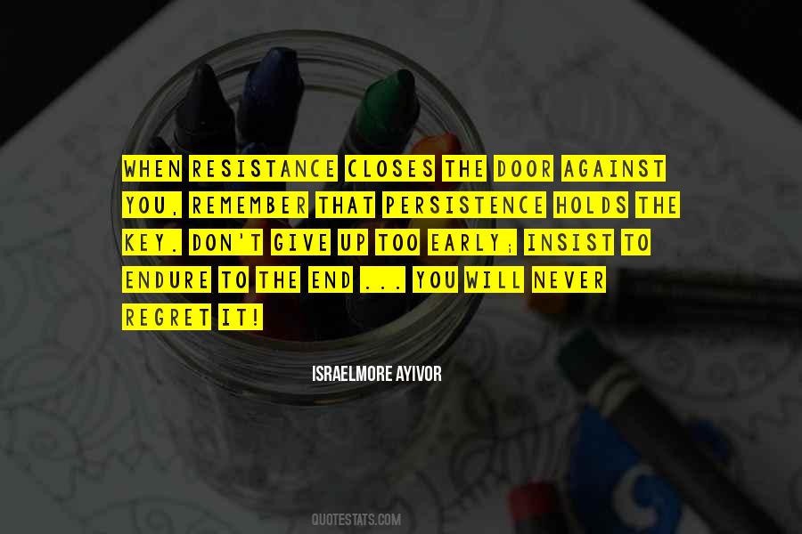 Never Give Up Persistence Quotes #639144
