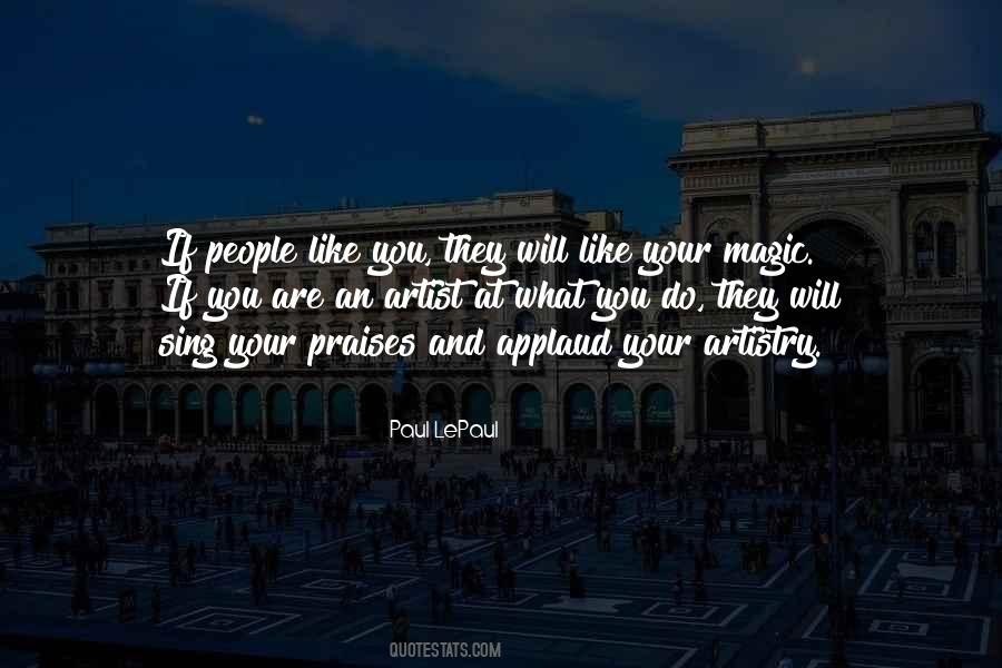 Applaud Me Quotes #356159