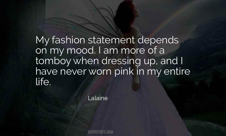 Quotes On Fashion Statement #869260