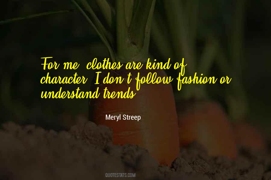 Quotes On Fashion Trends #1302307