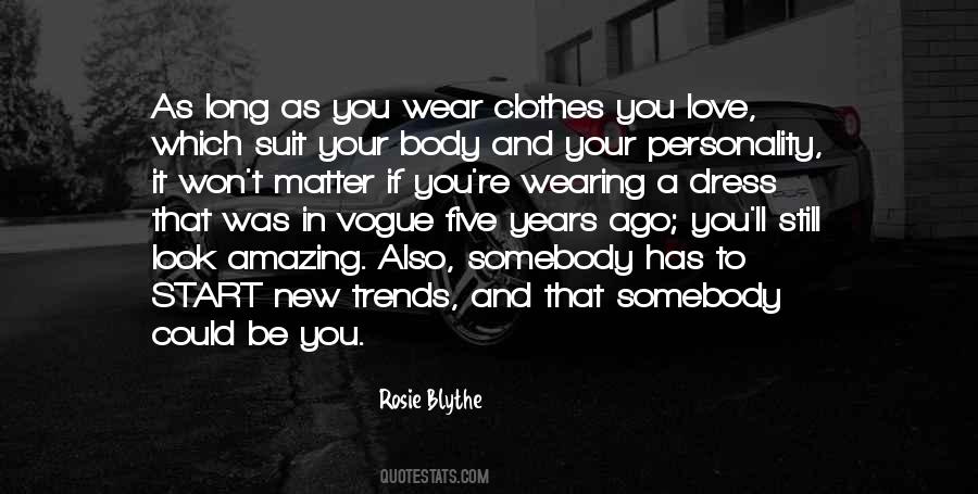 Quotes On Fashion Trends #1509532