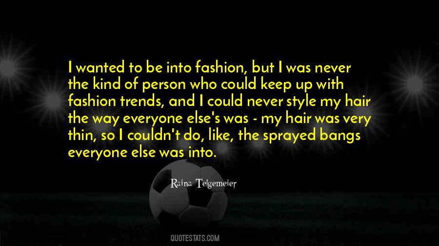 Quotes On Fashion Trends #276621