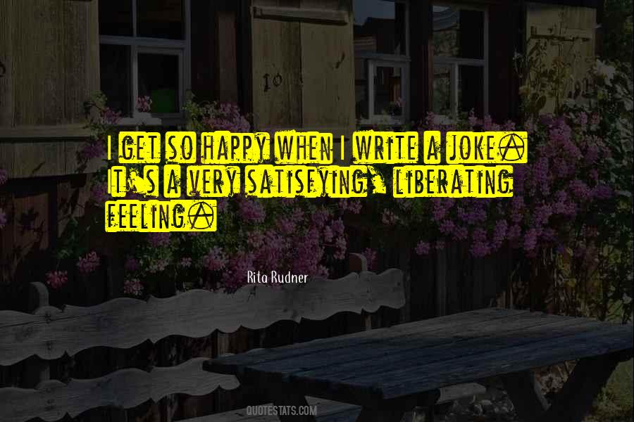 Quotes On Feeling Very Happy #449956