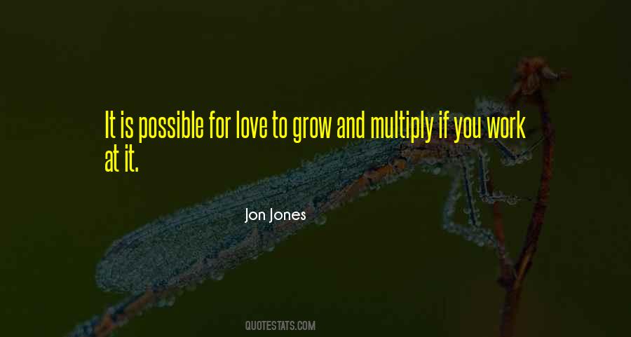 Grow Love Quotes #251152