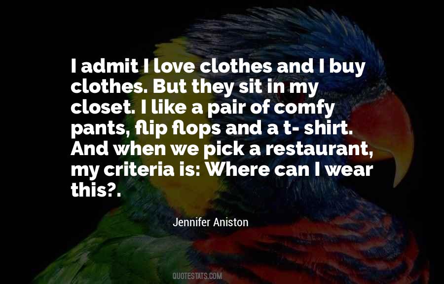 Clothes They Wear Quotes #1430836