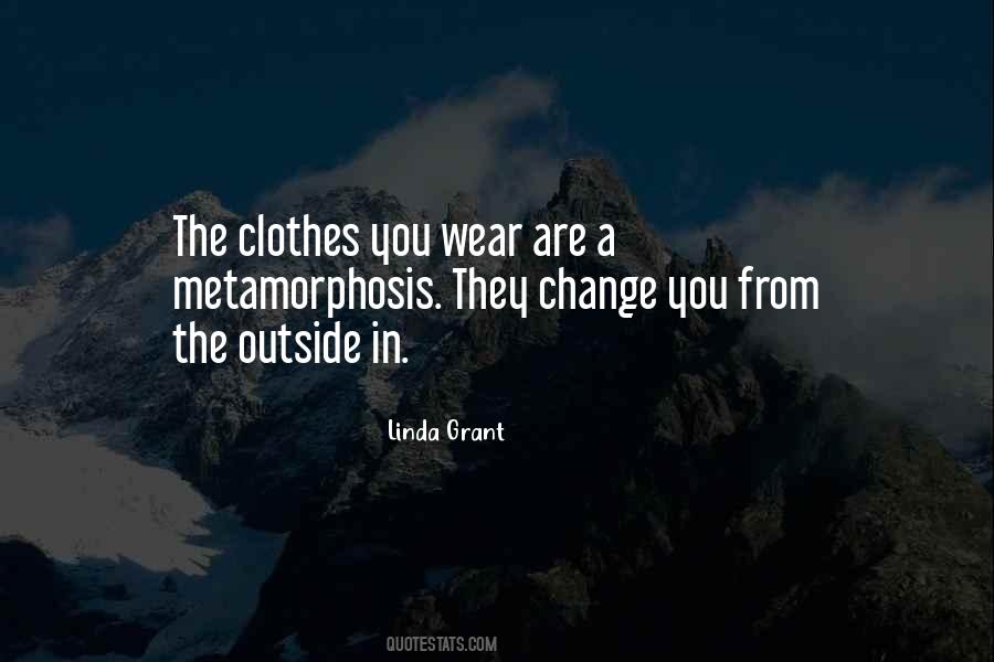 Clothes They Wear Quotes #264176
