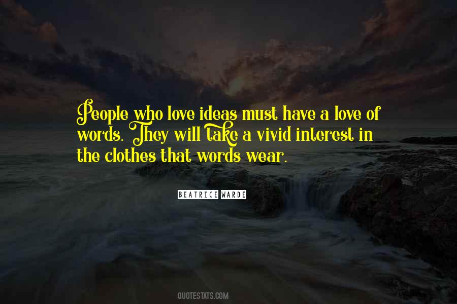 Clothes They Wear Quotes #528293