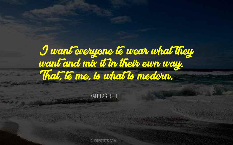 Clothes They Wear Quotes #540763