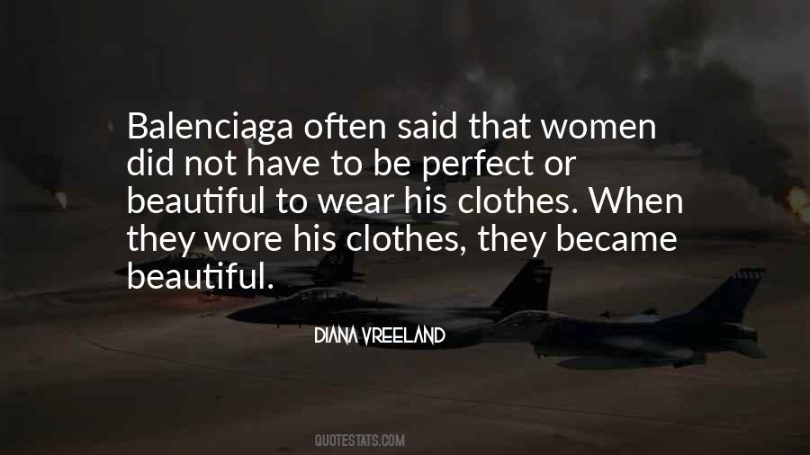 Clothes They Wear Quotes #618140