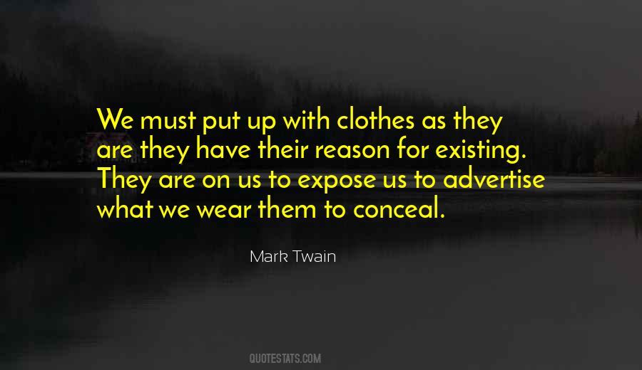 Clothes They Wear Quotes #703515