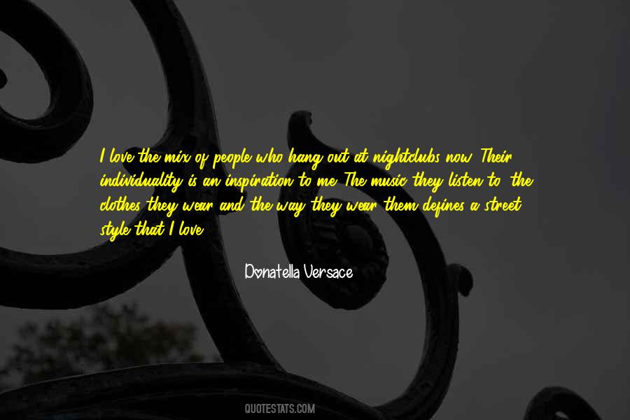 Clothes They Wear Quotes #901257