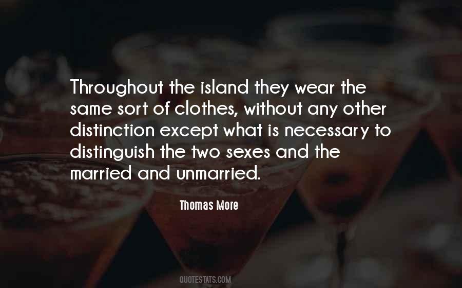 Clothes They Wear Quotes #997246