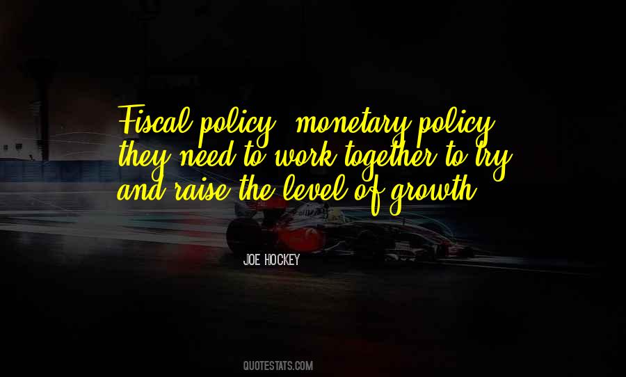 Quotes On Fiscal And Monetary Policy #1406705