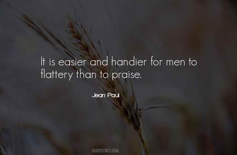 Quotes On Flattery And Praise #1750164 Quotes On Flattery And Praise #1750164